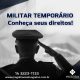 Militar Temporário, conheça seus direitos